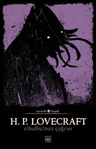 Cthulhunun Çağrısı--Karanlık Kitaplık - Howard Phillips Lovecraft - İthaki Yayınları
