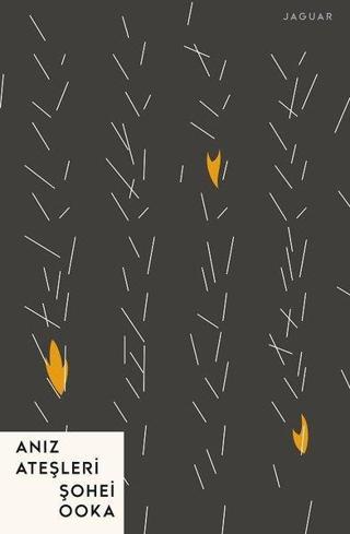 Anız Ateşleri - Şohei Ooka - Jaguar Kitap