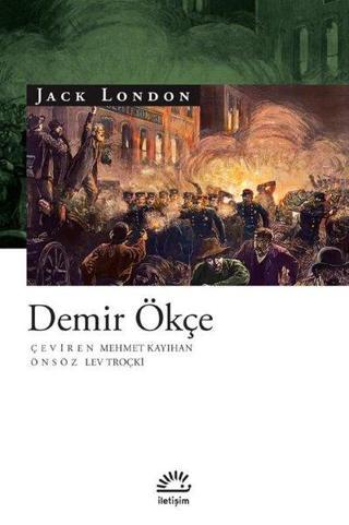 Demir Ökçe - Jack London - İletişim Yayınları