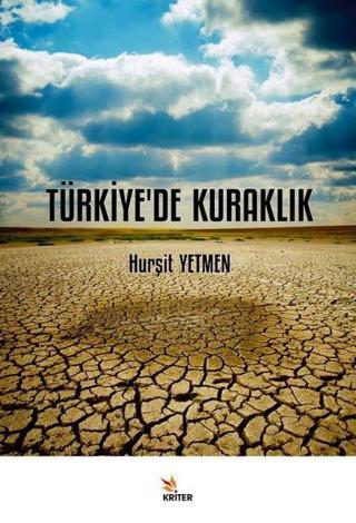 Türkiye'de Kuraklık - Hurşit Yetmen - Kriter