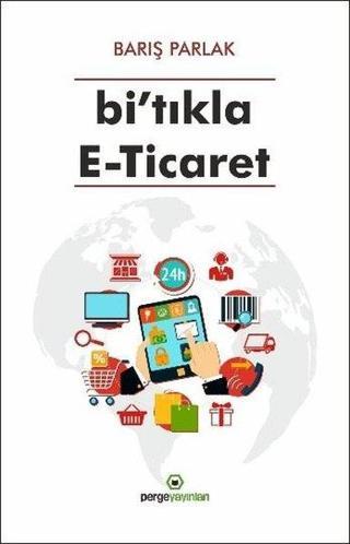 Bitıkla E-Ticaret - Barış Parlak - Perge Yayınları
