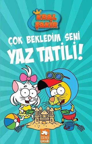 Kral Şakir 11 - Çok Bekledim Seni Yaz Tatili! - Varol Yaşaroğlu - Eksik Parça Yayınları
