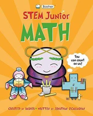 Basher STEM Junior: Math - Jonathan O'Callaghan  - ROARING BROOK