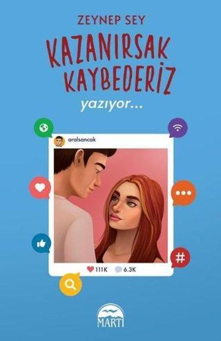 Kazanırsak Kaybederiz 2 - Yazıyor - Zeynep Sey - Martı Yayınları Yayınevi
