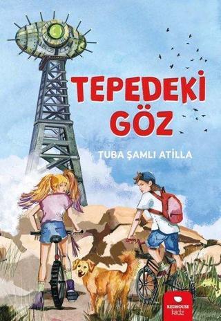 Tepedeki Göz - Tuba Şamlı Atilla - Redhouse Kidz Yayınları