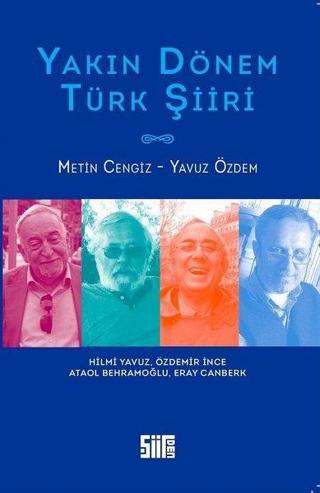 Yakın Dönem Türk Şiiri - Metin Cengiz - Şiirden Yayınları
