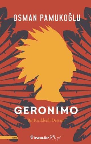 Geronimo - Osman Pamukoğlu - İnkılap Kitabevi Yayınevi