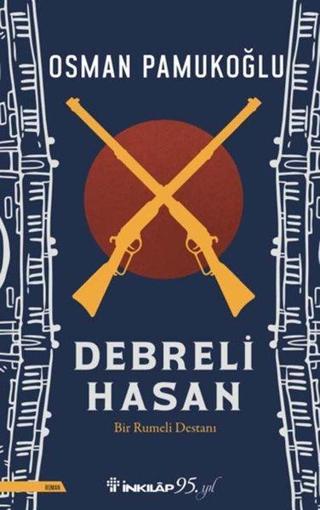 Debreli Hasan - Osman Pamukoğlu - İnkılap Kitabevi Yayınevi