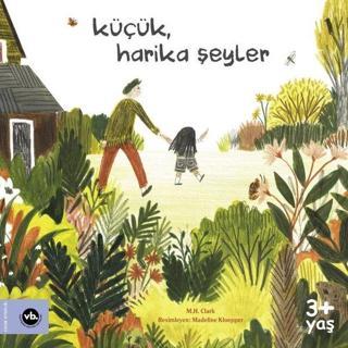 Küçük Harika Şeyler - M. Clark - VakıfBank Kültür Yayınları