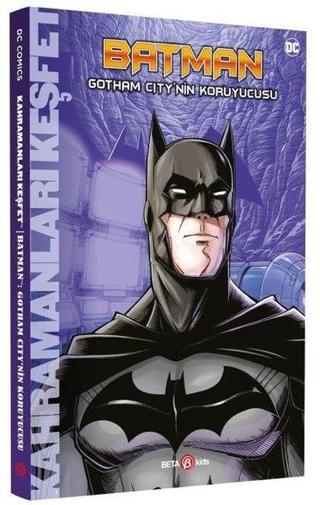 DC Comics - Batman Gotham City'nin Muhafızı - Matthew K. Manning - Beta Kids