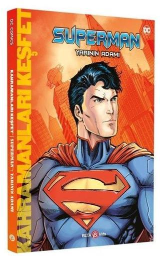 DC Comics - Superman Yarının Adamı - Daniel Wallace - Beta Kids