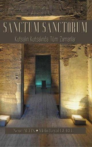 Sanctum Sanctorum - Kutsalın Kutsalında Tüm Zamanlar - Melis Leyal Gürel - Sokak Kitapları Yayınları