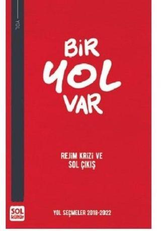 Bir Yol Var - Kolektif  - Sol Kültür Yayınları