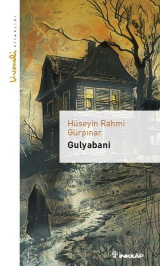 Gulyabani - Livaneli Kitaplığı - İnkılap Kitabevi Yayınevi