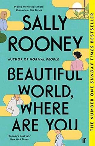 Beautiful World Where Are You: from the internationally bestselling author of Normal People - Sally Rooney - Faber and Faber Paperback