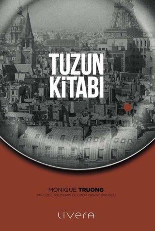 Tuzun Kitabı - Monique Truong - Livera Yayınevi