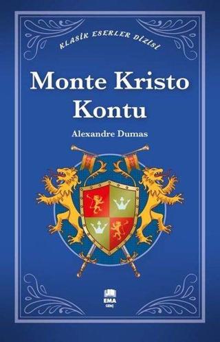 Monte Kristo Kontu - Klasik Eserler Dizisi - Alexandre Dumas - Ema Genç