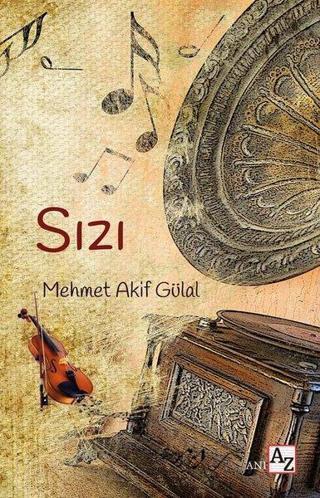 Sızı - Mehmet Akif Gülal - Az Kitap