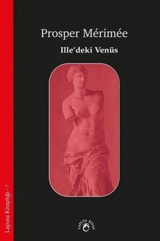 Ille'deki Venüs Prosper Merimee Laputa Kitap