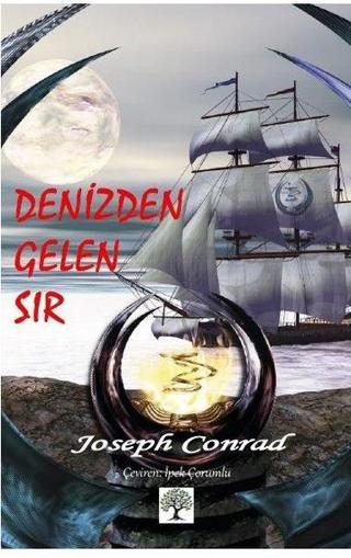 Denizden Gelen Sır - Joseph Conrad - Platanus Publishing