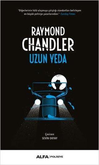 Uzun Veda Raymond Chandler Alfa Yayıncılık