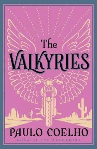 THE VALKYRIES: An Encounter with Angels - Paulo Coelho - HarperCollins