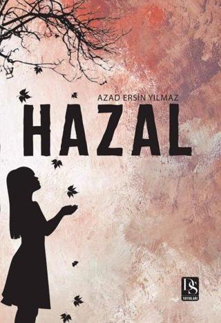 Hazal - Azad Ersin Yılmaz - DS Yayınları