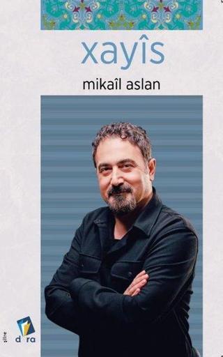 Xayis - Mikail Aslan - Dara
