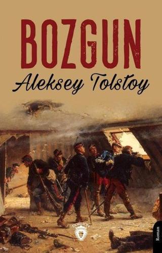 Bozgun Aleksey Nikolayeviç Tolstoy Dorlion Yayınevi