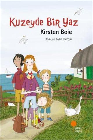 Kuzeyde Bir Yaz - Kirsten Boie - Günışığı Kitaplığı