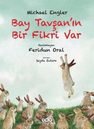 Bay Tavşan'ın Bir Fikri Var - Michael Engler - Yapı Kredi Yayınları