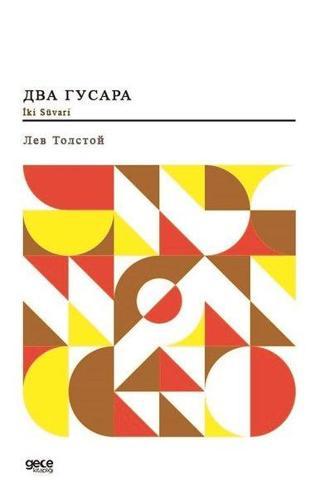 İki Süvari (Rusça) - Lev Nikolayeviç Tolstoy - Gece Kitaplığı