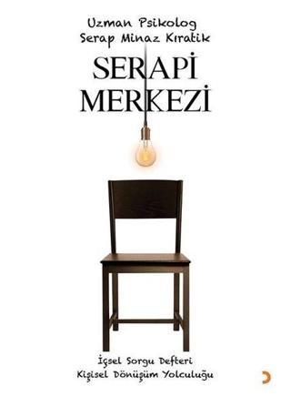 Serapi Merkezi - Serap Minaz Kıratik - Cinius Yayınevi
