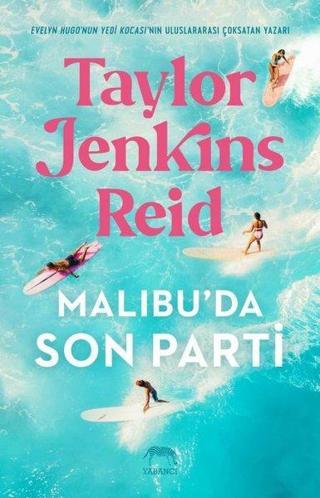 Malibu'da Son Parti - Taylor Jenkins Reid - Yabancı