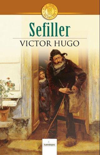 Sefiller - 100 Temel Eser - Victor Hugo - Kardelen Yayınları