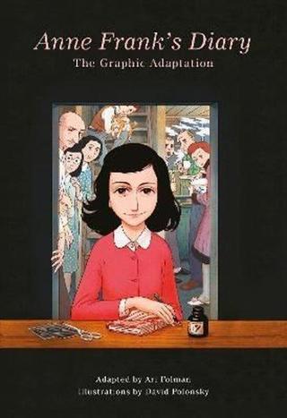 Anne Frank's Diary: The Graphic Adaptation Anne Frank Jonathan Cape