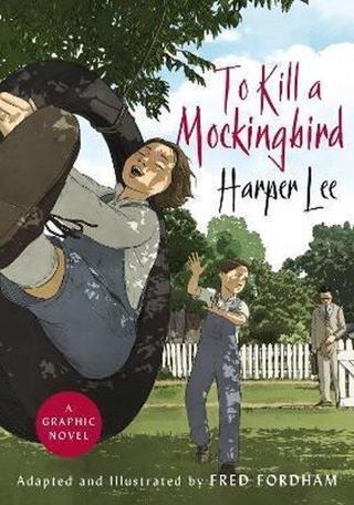 To Kill a Mockingbird Graphic Novel Harper Lee Jonathan Cape