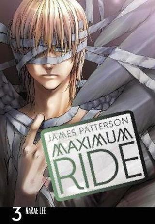 Arrow Maximum Ride: Manga Volume 3 - James Patterson