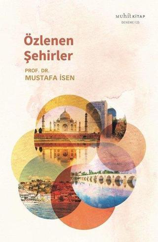 Özlenen Şehirler - Mustafa İsen - Muhit Kitap