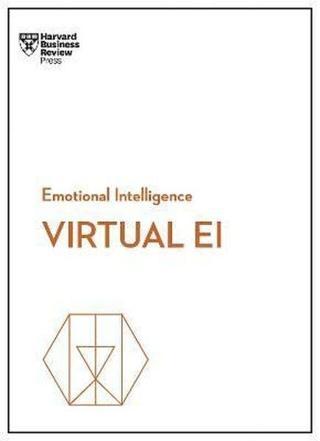 Virtual EI (HBR Emotional Intelligence Series) - Harvard Business Review Press - Harvard Business Review Press