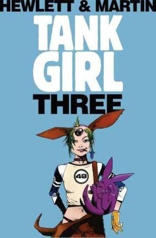 Tank Girl 3 (Remastered Edition): 1 Alan Martin Titan Books Ltd