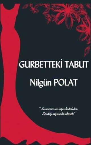 Gurbetteki Tabut - Nilgün Polat - Platanus Publishing