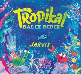 Tropikal Balık Bıdık - Jarvis  - Uçan Fil