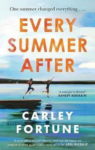 Every Summer After - Carley Fortune - Little, Brown Book Group