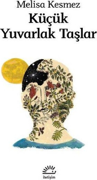 Küçük Yuvarlak Taşlar - İletişim Yayınları