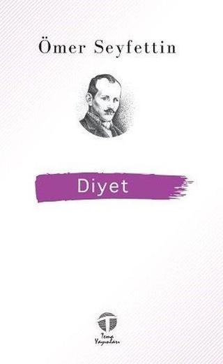 Diyet - Ömer Seyfettin - Tema Yayınları