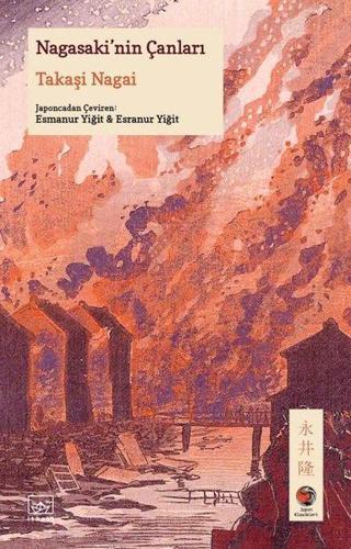Nagasaki'nin Çanları - Takaşi Nagai - İthaki Yayınları