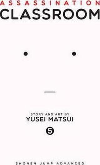 Assassination Classroom Vol. 5 : 5 - Yusei Matsui - Viz Media