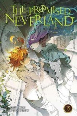 The Promised Neverland 15: Volume 15 - Kaiu Shirai - Viz Media