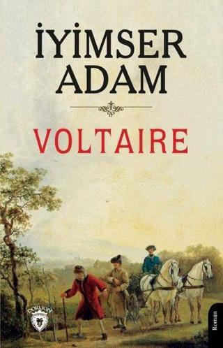 İyimser Adam - Voltaire  - Dorlion Yayınevi